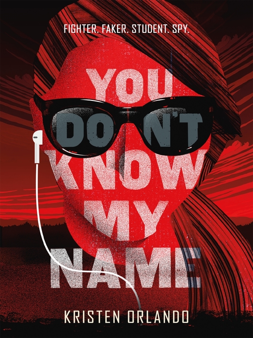 Title details for You Don't Know My Name by Kristen Orlando - Available